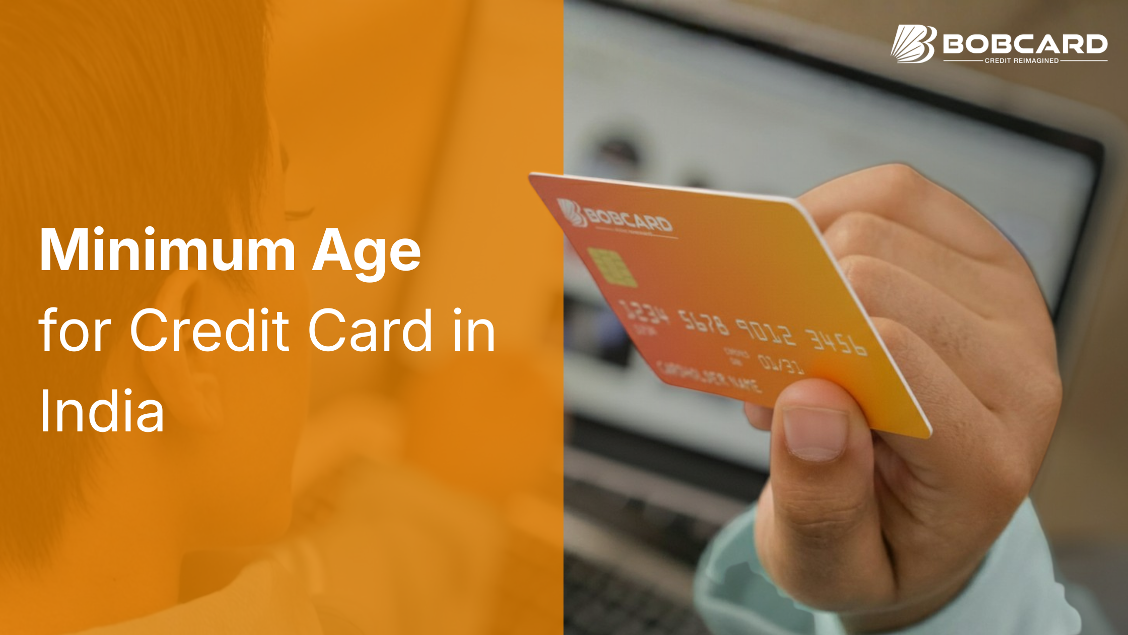 Minimum Age for Credit Card in India: Eligibility & Age Limit 