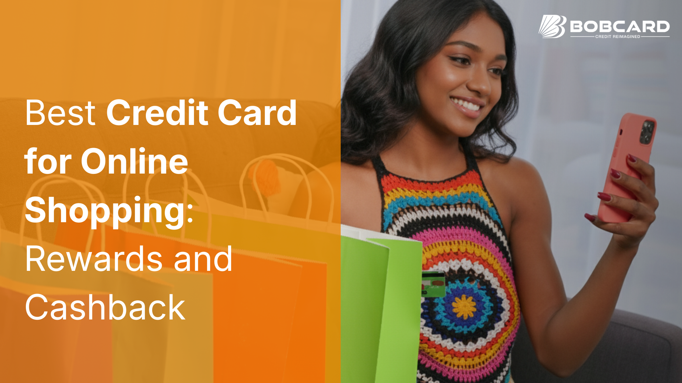 Best BOB Credit Card for Online Shopping: Maximising Rewards and Cashback
